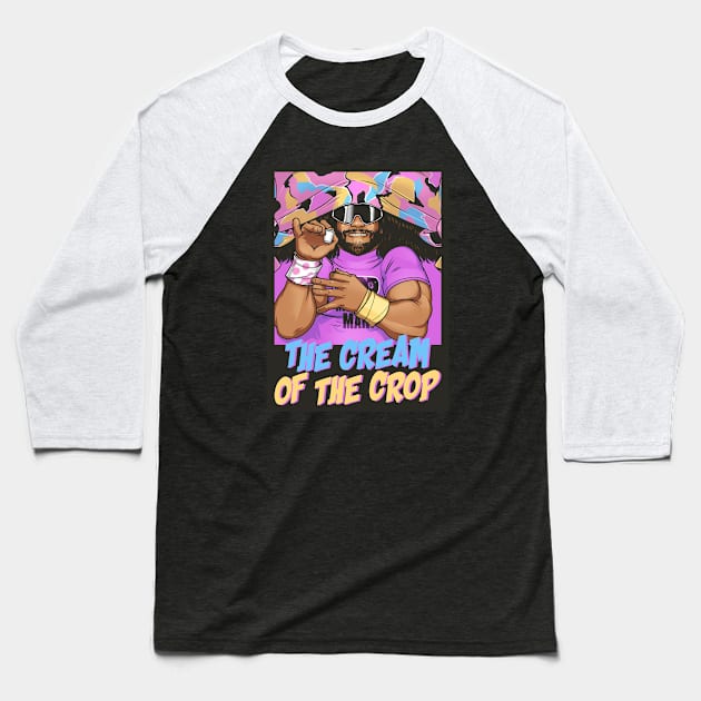 SAVAGE  THE CREAM OF THE CROP Baseball T-Shirt by parijembut